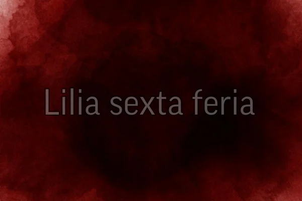 Lilia sexta feria