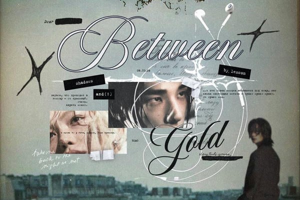 Between Shadows and Gold | BSAG