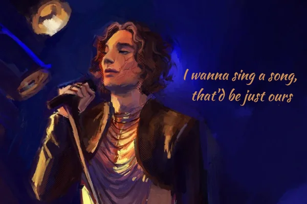 I wanna sing a song, that'd be just ours