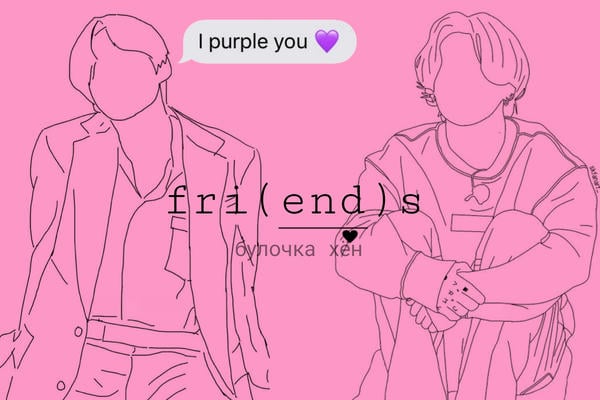 Fri(end)s