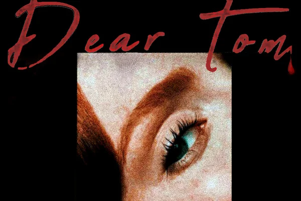 Дорогой Том, / Dear Tom,