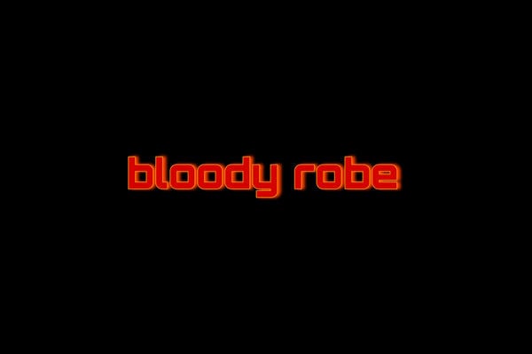 bloody robe