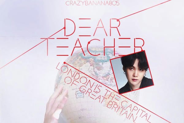 Dear Teacher