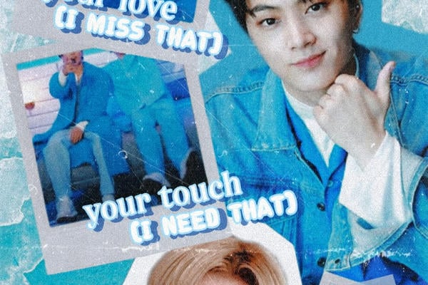 your love (i miss that), your touch (i need that)
