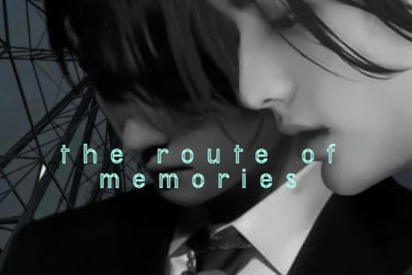 the route of memories