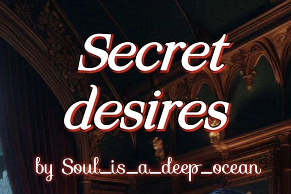 Secret desires