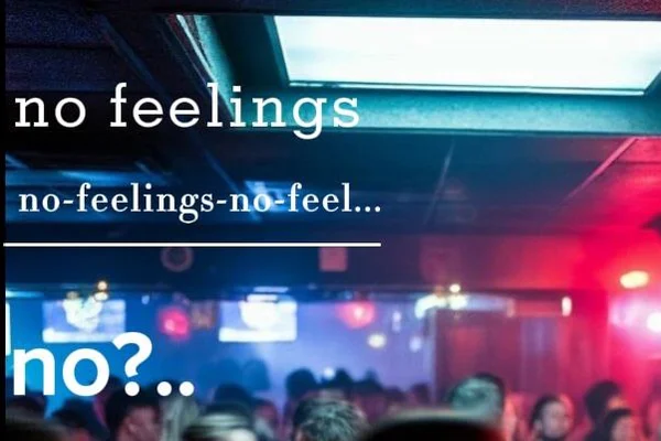 no feelings