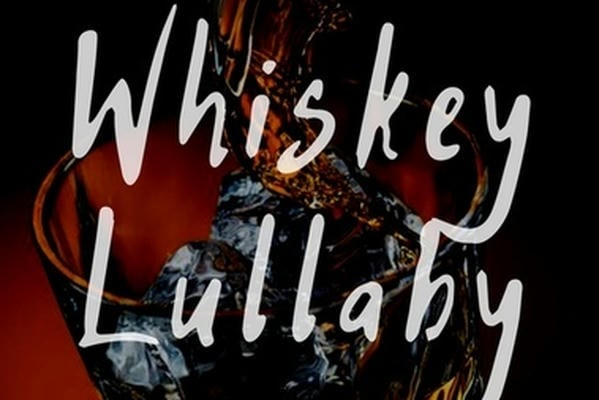 Whiskey Lullaby