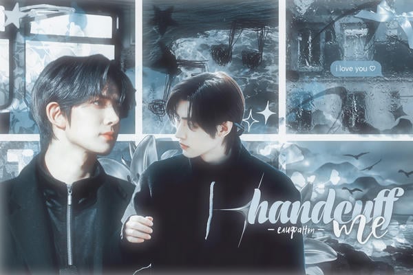 handcuff me.