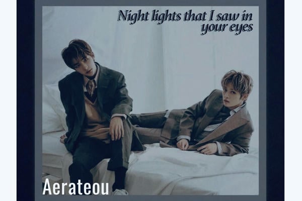 Night lights that I saw in your eyes