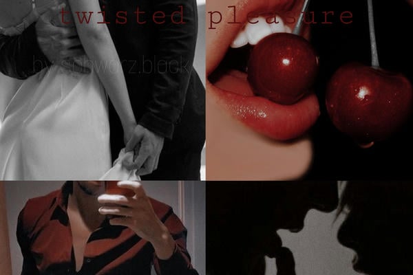 twisted pleasure