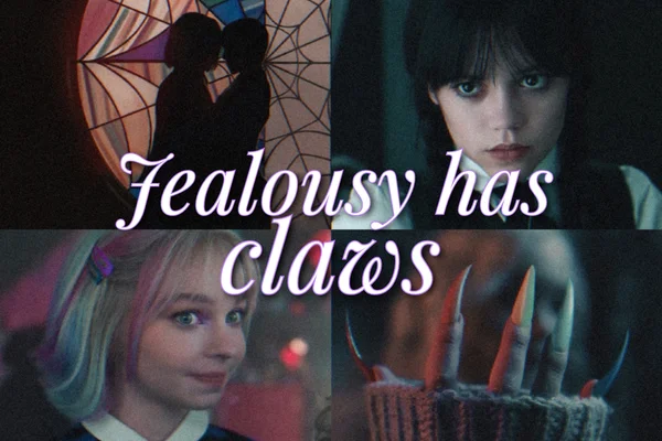 Jealousy has claws