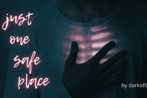 Just One Safe Place