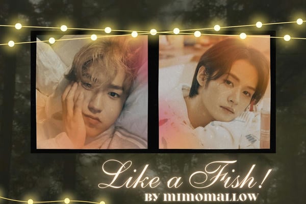 Like a Fish!
