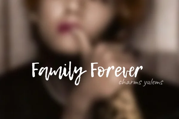 Family Forever