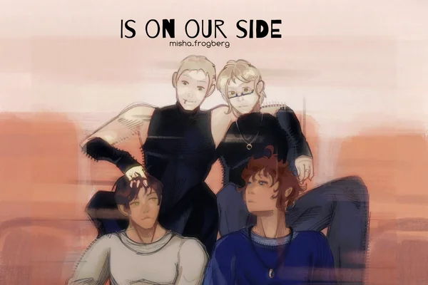 Is on our side