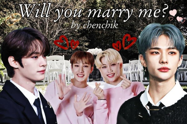 Will you marry me?