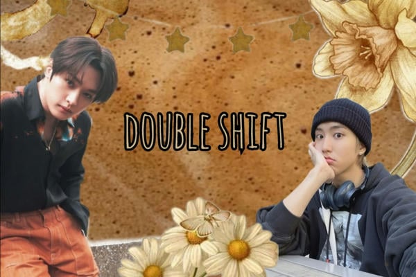 double shift