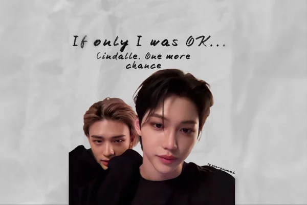 Cindalle. One more chance