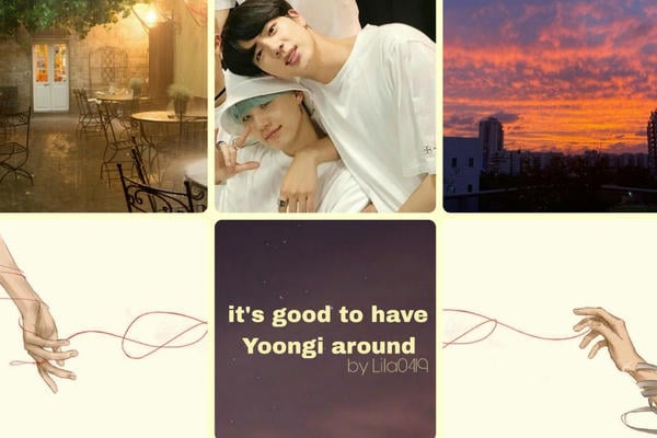 It's good to have Yoongi around