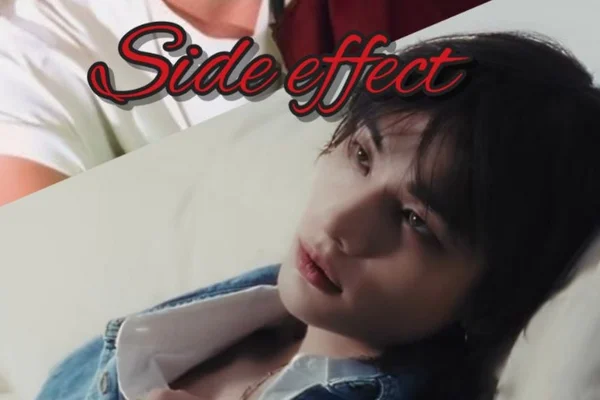 Side effect