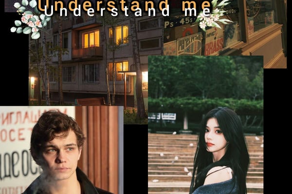 Understand me
