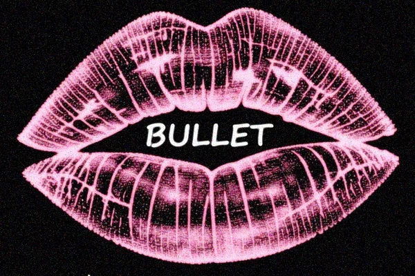 You kissed me with a bullet