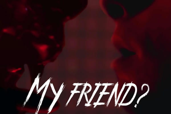 Мой друг?