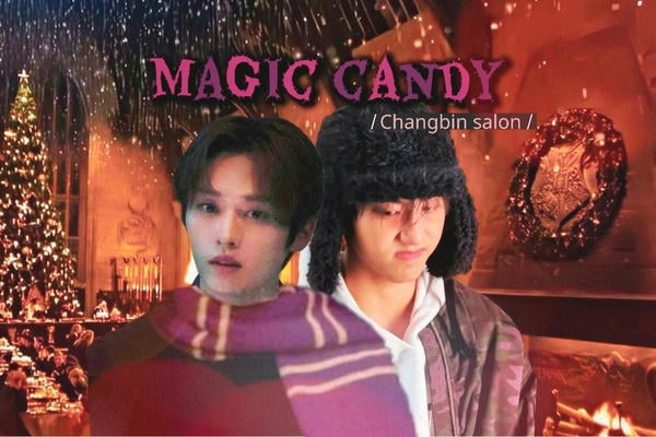 Magic candy
