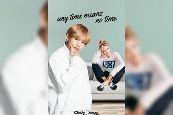 any time means no time