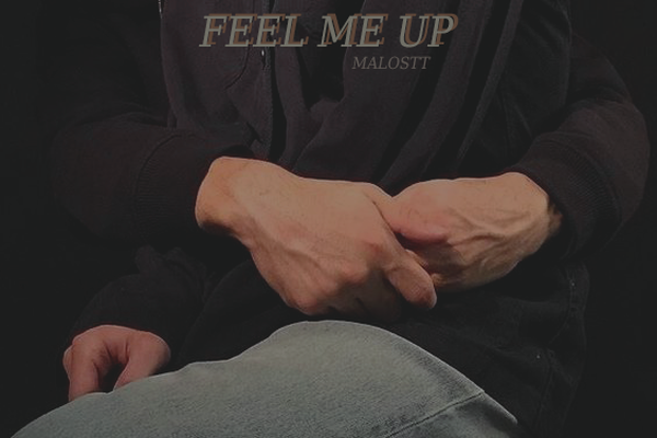 Feel me up