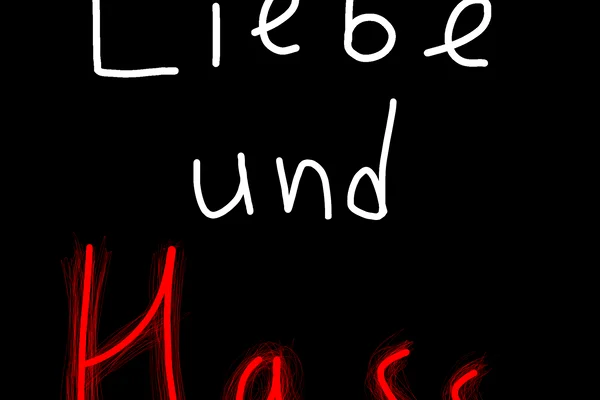 Liebe und Hass