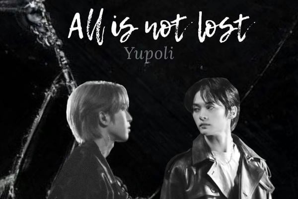 All Is Not Lost