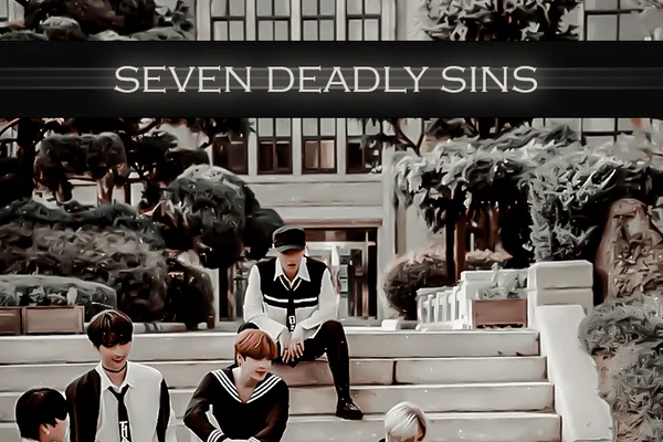 Seven Deadly Sins