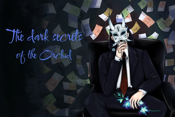 The dark secrets of the Orchid