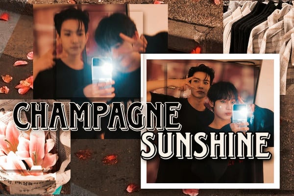 Champagne & Sunshine