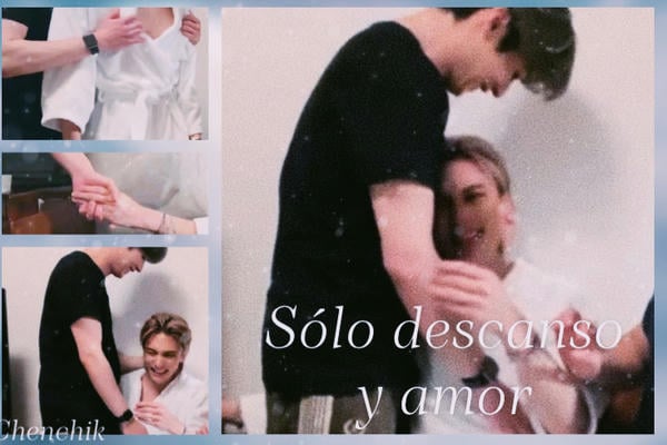 Sólo descanso y amor
