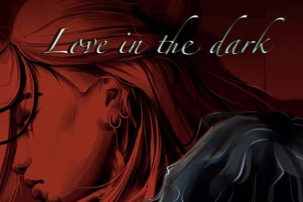 Love in the dark