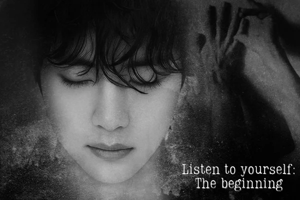 Listen to Yourself: The Beginning