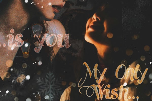 My Only Wish…