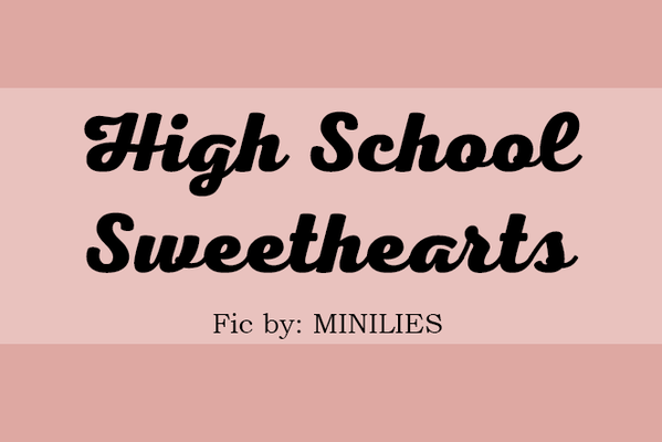 High School Sweethearts