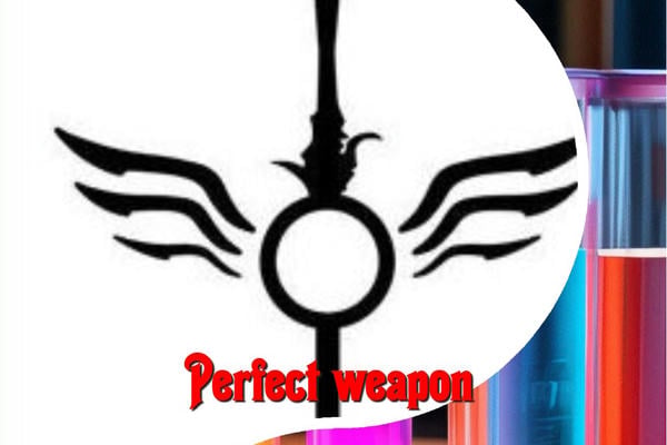 Perfect weapon
