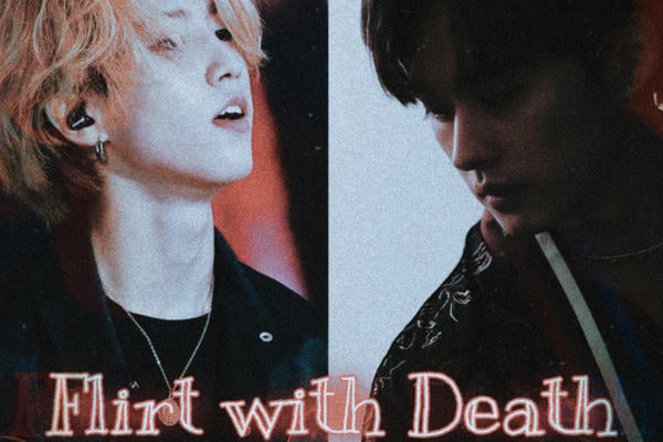 Flirt with Death