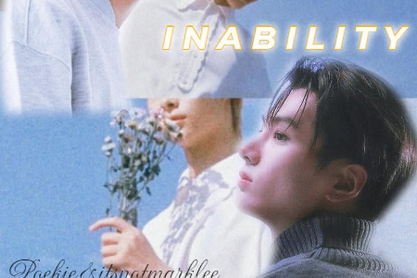 I N A B I L I T Y