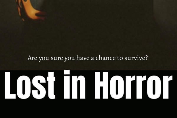 Lost in Horror