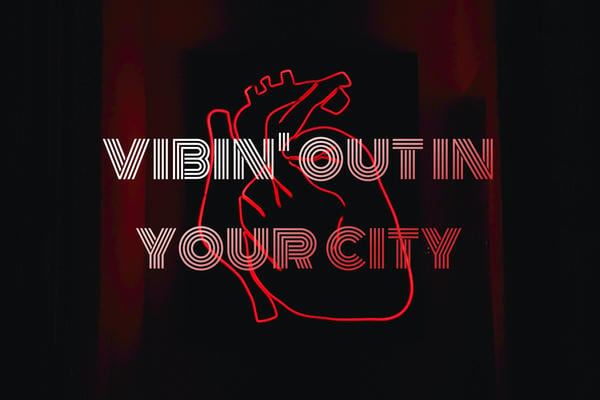 vibin' out in your city