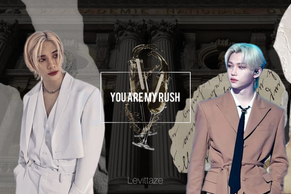 You are my rush