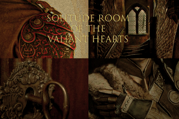 Solitude Room of the Valiant Hearts