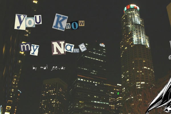 You know my name