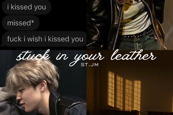 stuck in your leather